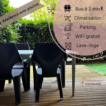 L'Instant Detente Avec Terrasse Climatisation Et Parking Toulouse Exteriör bild